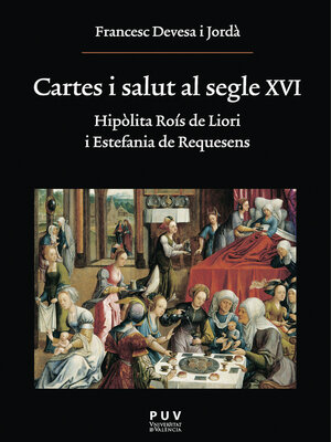 cover image of Cartes i salut al segle XVI